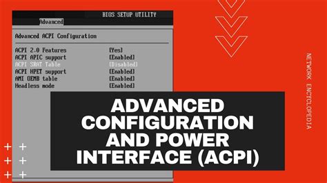 Advanced Configuration and Power Management Interface (ACPI .
